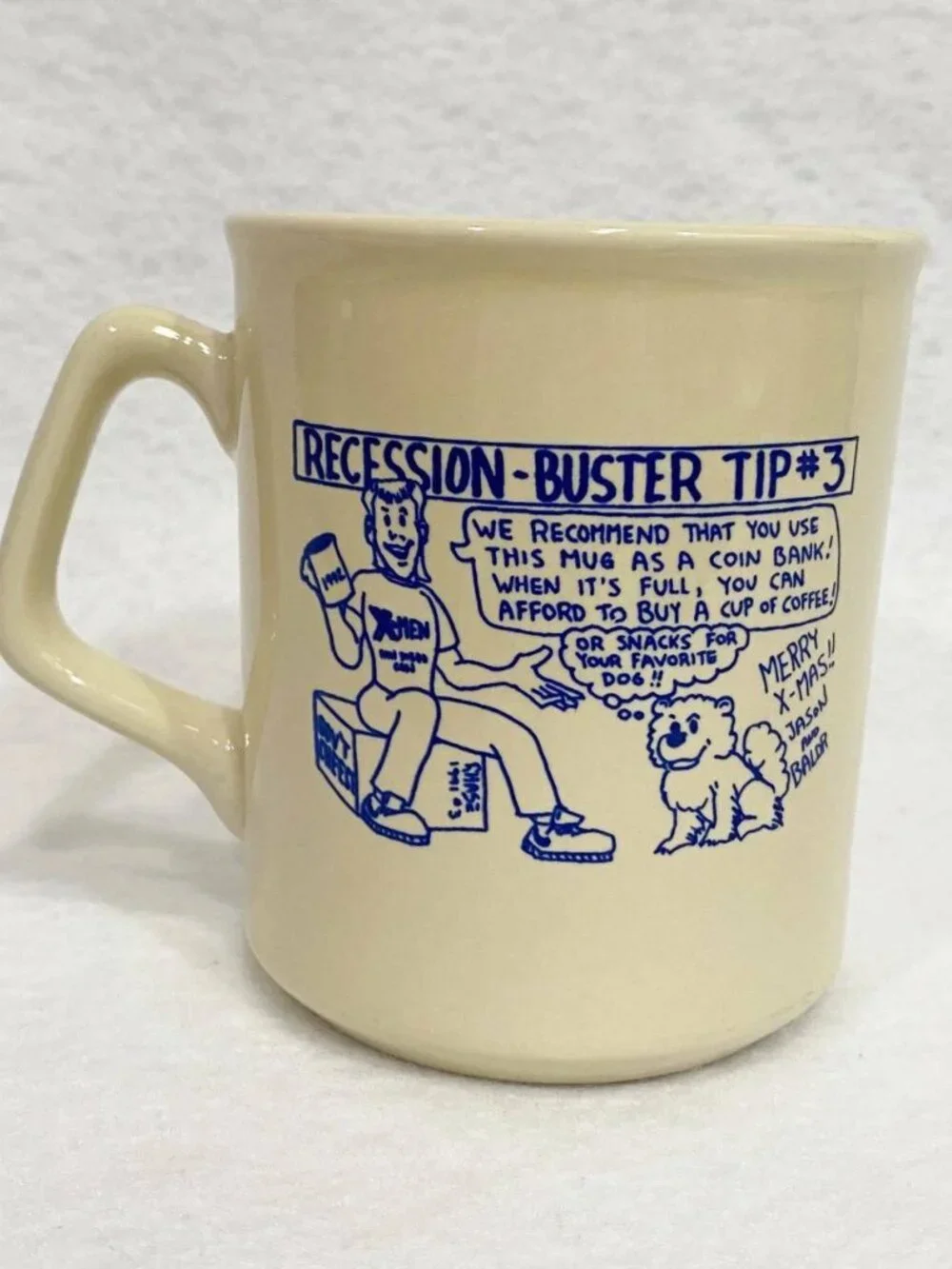 Share 1992 Recession Official Coffee Mug Recession-Buster Tip #3 Cartoon Ceramic